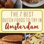 The 7 Best Dutch Foods to Try in Amsterdam