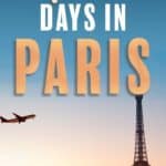 3 Perfect Days in Paris