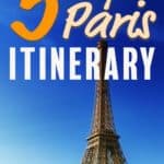 5 Day Paris Itinerary