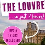 See the Louvre in Just 2 Hours