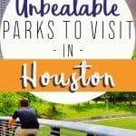 The Best Parks in Houston