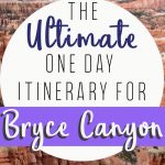 How to See Bryce Canyon in Only 1 Day
