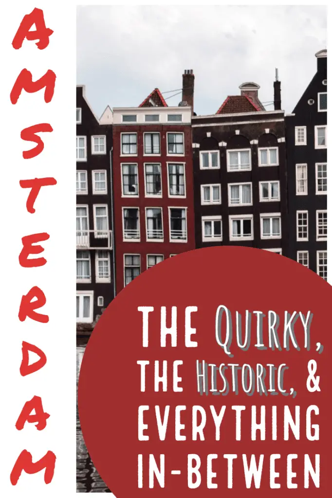 Quirky Historic Amsterdam